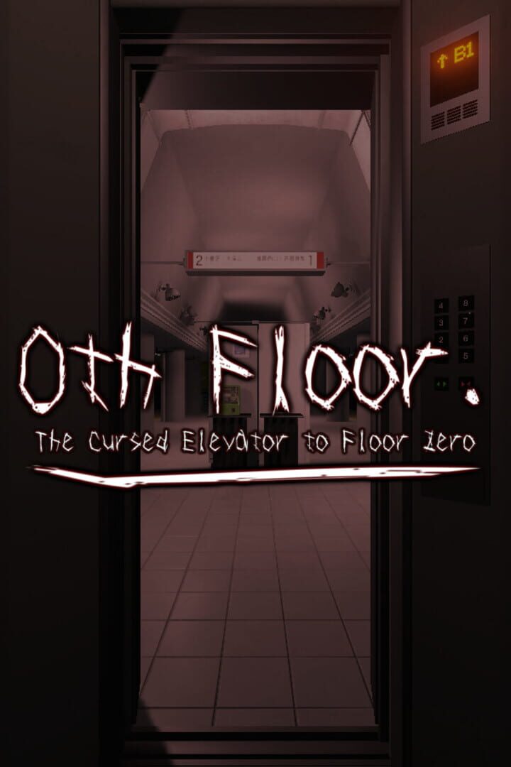 0th floor.: The Cursed Elevator To Floor Zero Cover