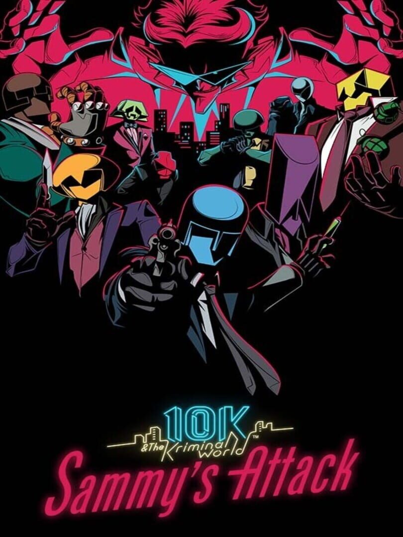 Portada de 10K & The Kriminal World: Sammy's Attack