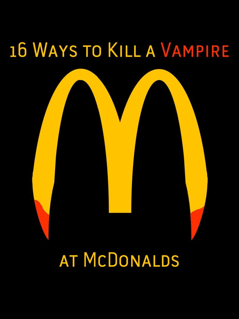 Capa de 16 Ways to Kill a Vampire at McDonalds