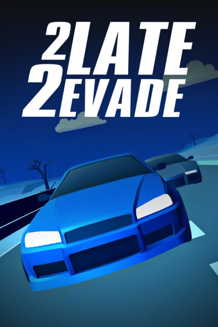 2 Late 2 Evade カバー