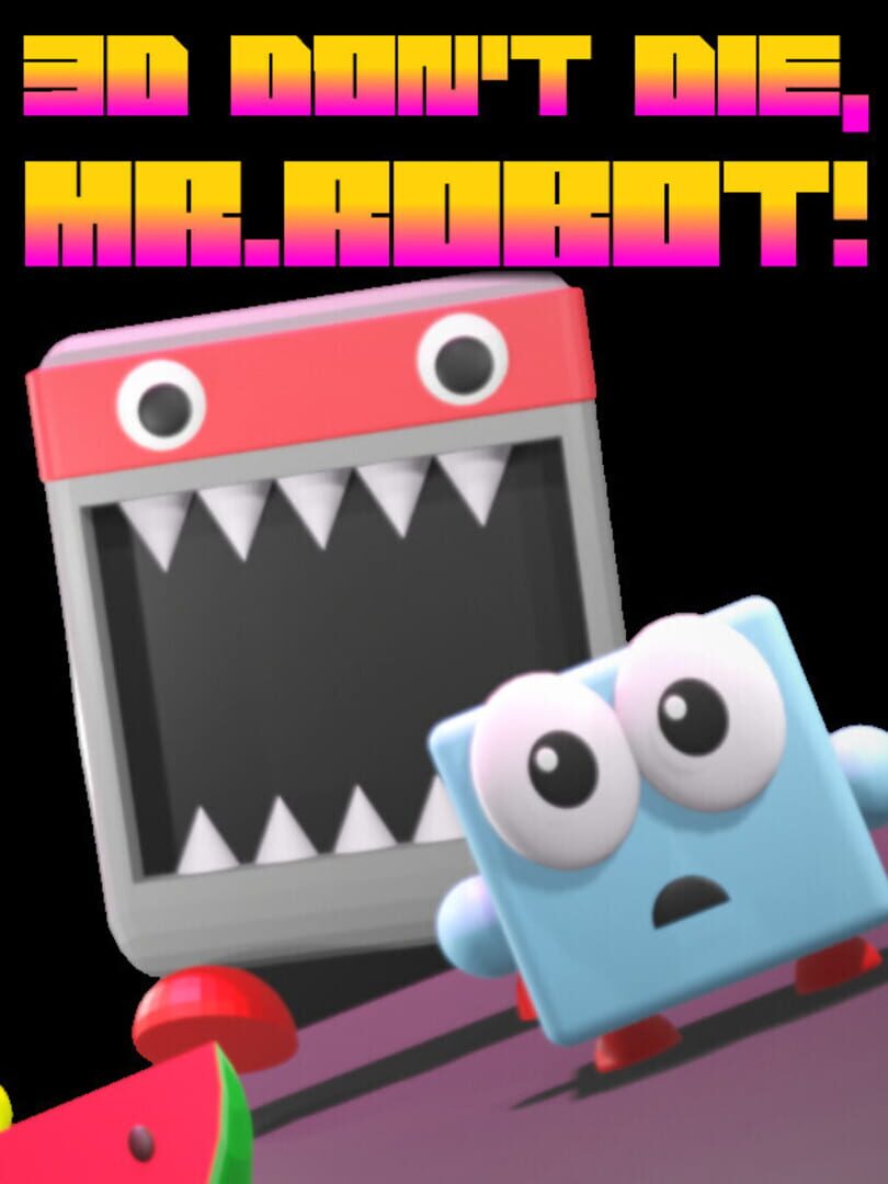 Couverture de 3D Don't Die Mr Robot