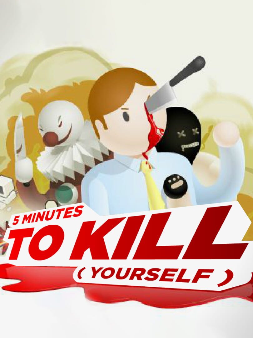 Couverture de 5 Minutes to Kill Yourself