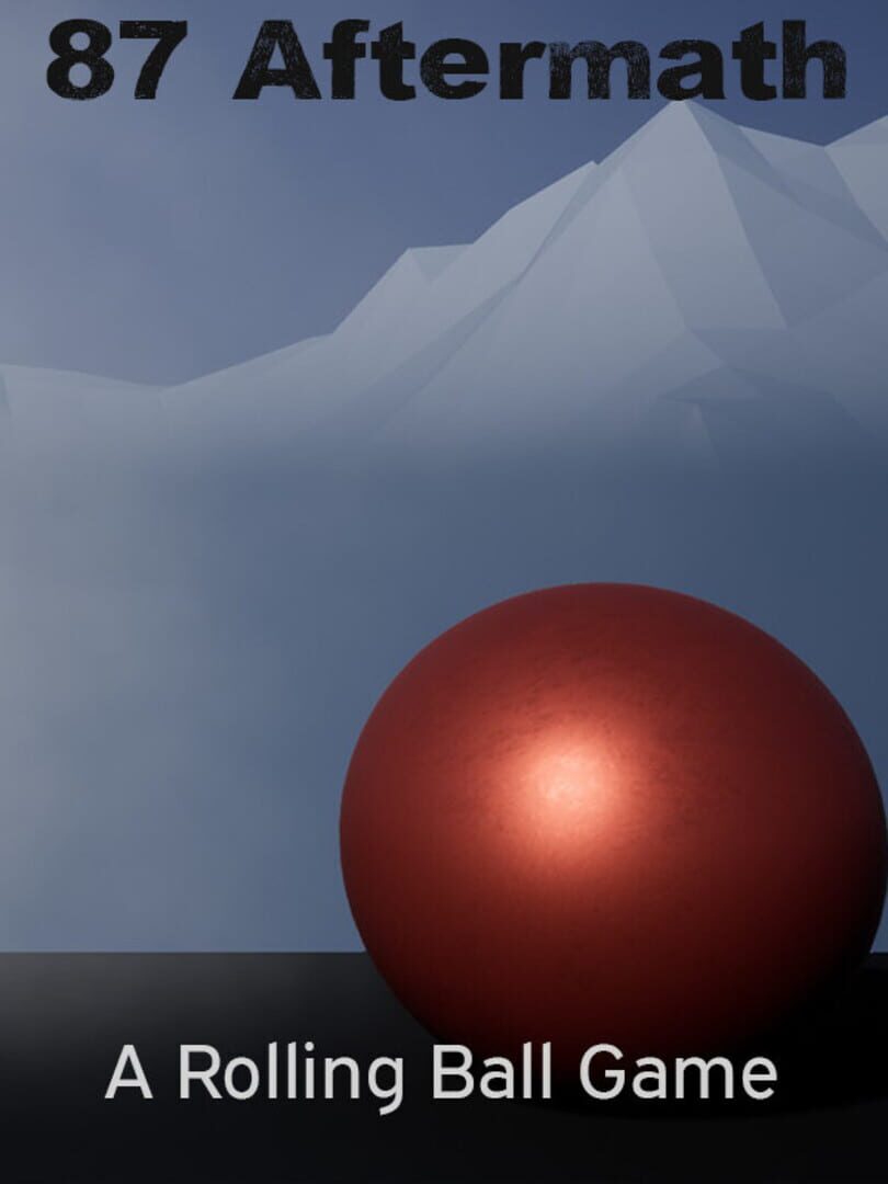 Couverture de 87 Aftermath: A Rolling Ball Game