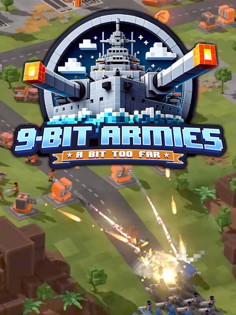 9-Bit Armies: A Bit Too Far Kapağı