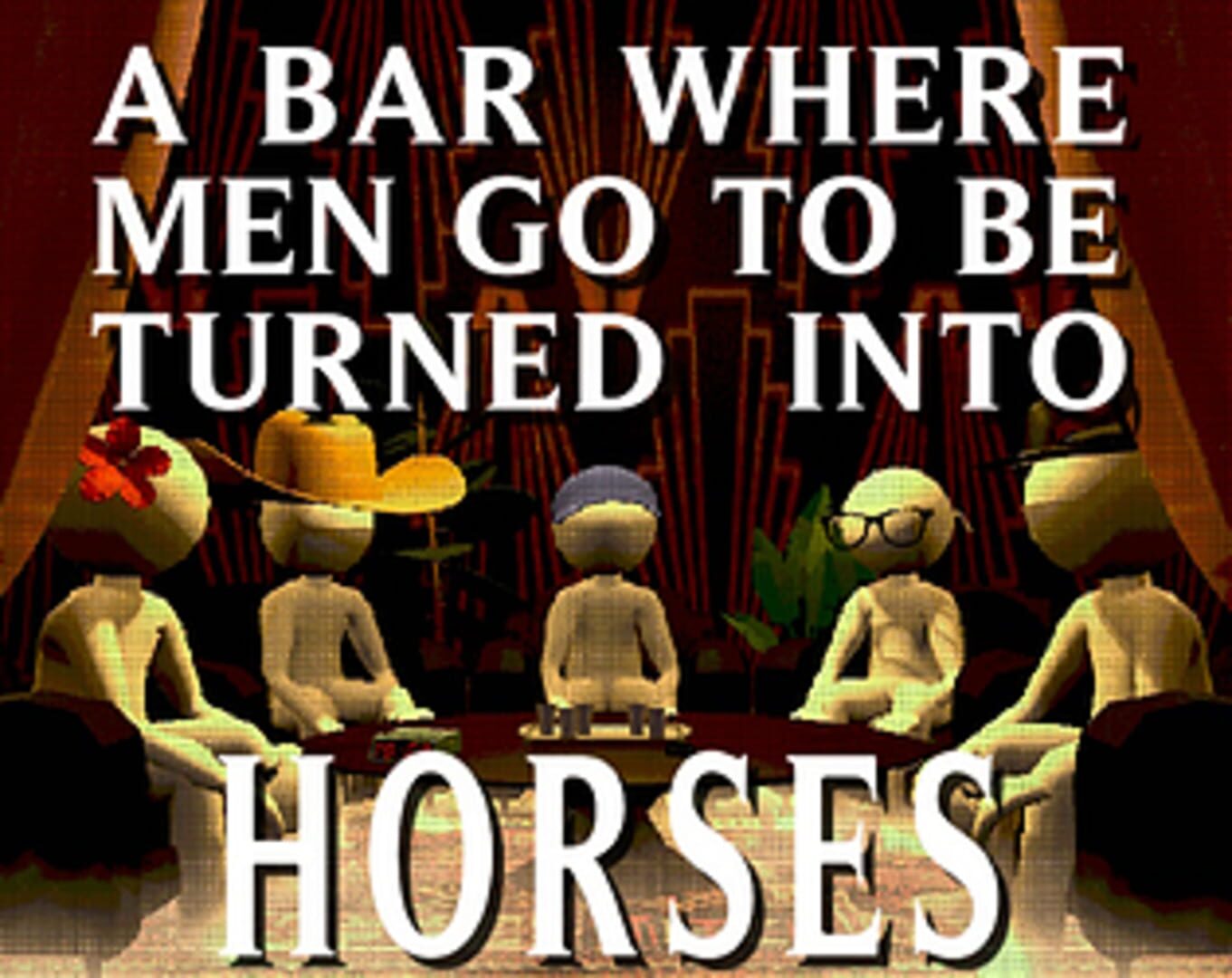 A Bar Where Men Go To Be Turned Into Horses Kapağı