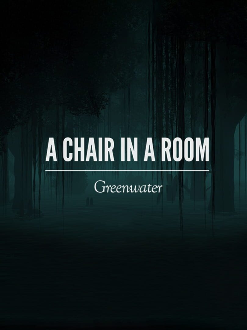 A Chair in a Room: Greenwater カバー