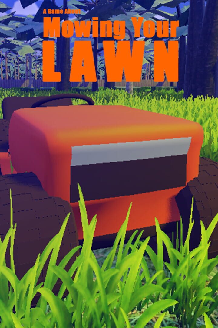 Copertina di A Game About Mowing Your Lawn