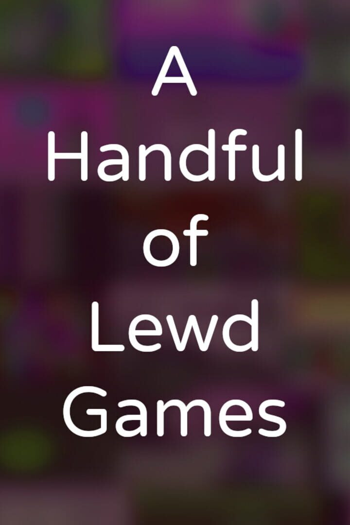 A Handful of Lewd Games 커버