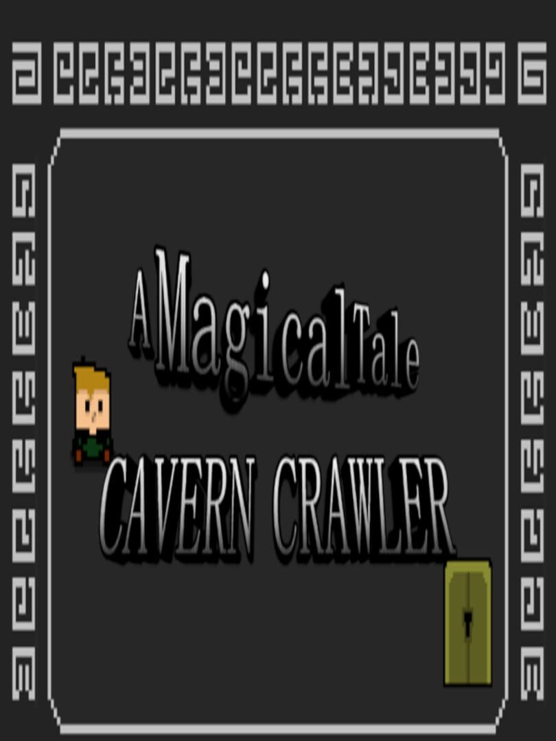 Copertina di A Magical Tale: Cavern Crawler