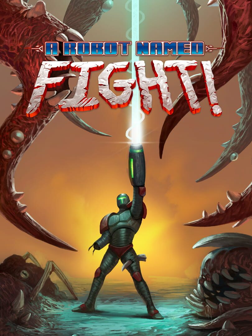 A Robot Named Fight Cover