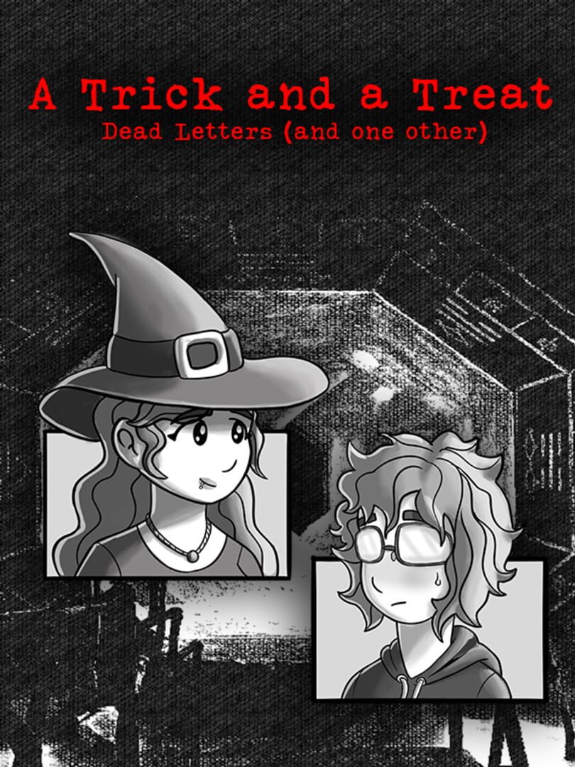 Copertina di A Trick and a Treat: Dead Letters (And One Other)