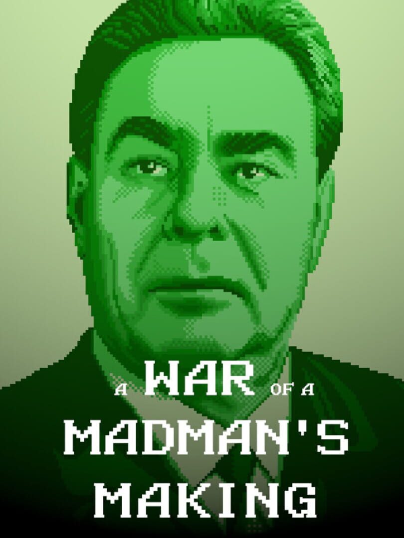 A War of a Madman's Making Cover