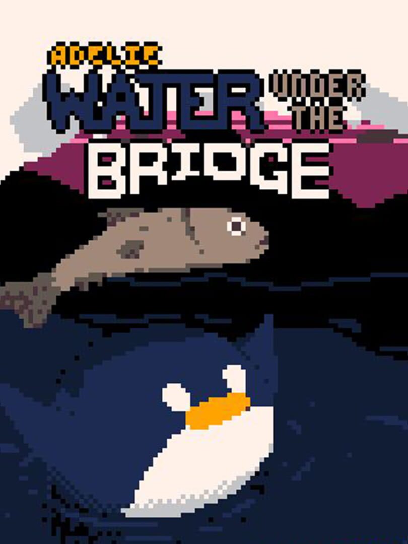 Couverture de Adelie: Water Under the Bridge