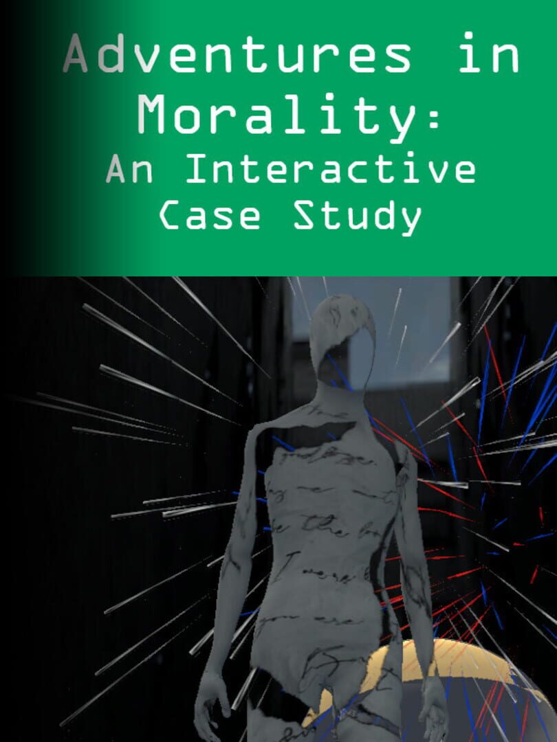 Adventures in Morality: An Interactive Case Study Cover