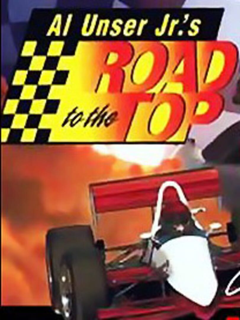 Portada de Al Unser Jr.'s Road to the Top