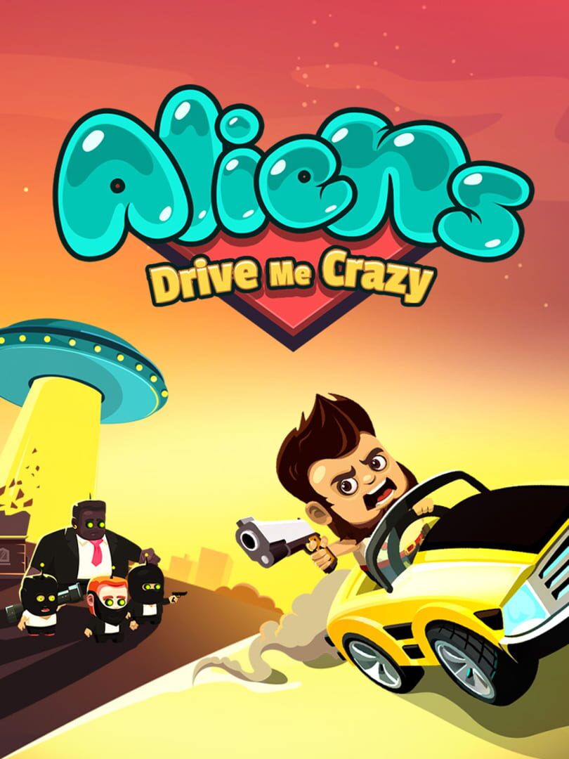Aliens Drive Me Crazy Cover