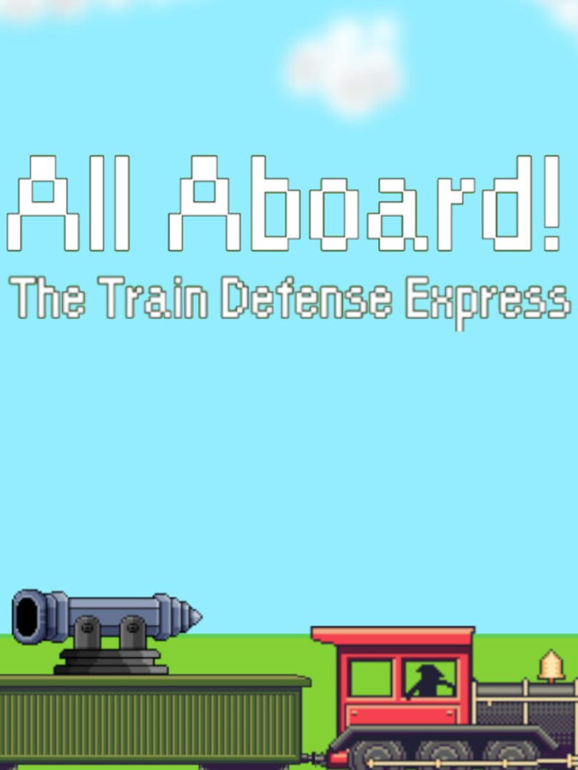 Capa de All Aboard! The Train Defense Express