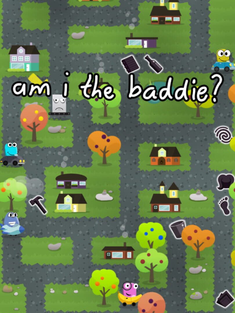 Copertina di Am I the baddie?