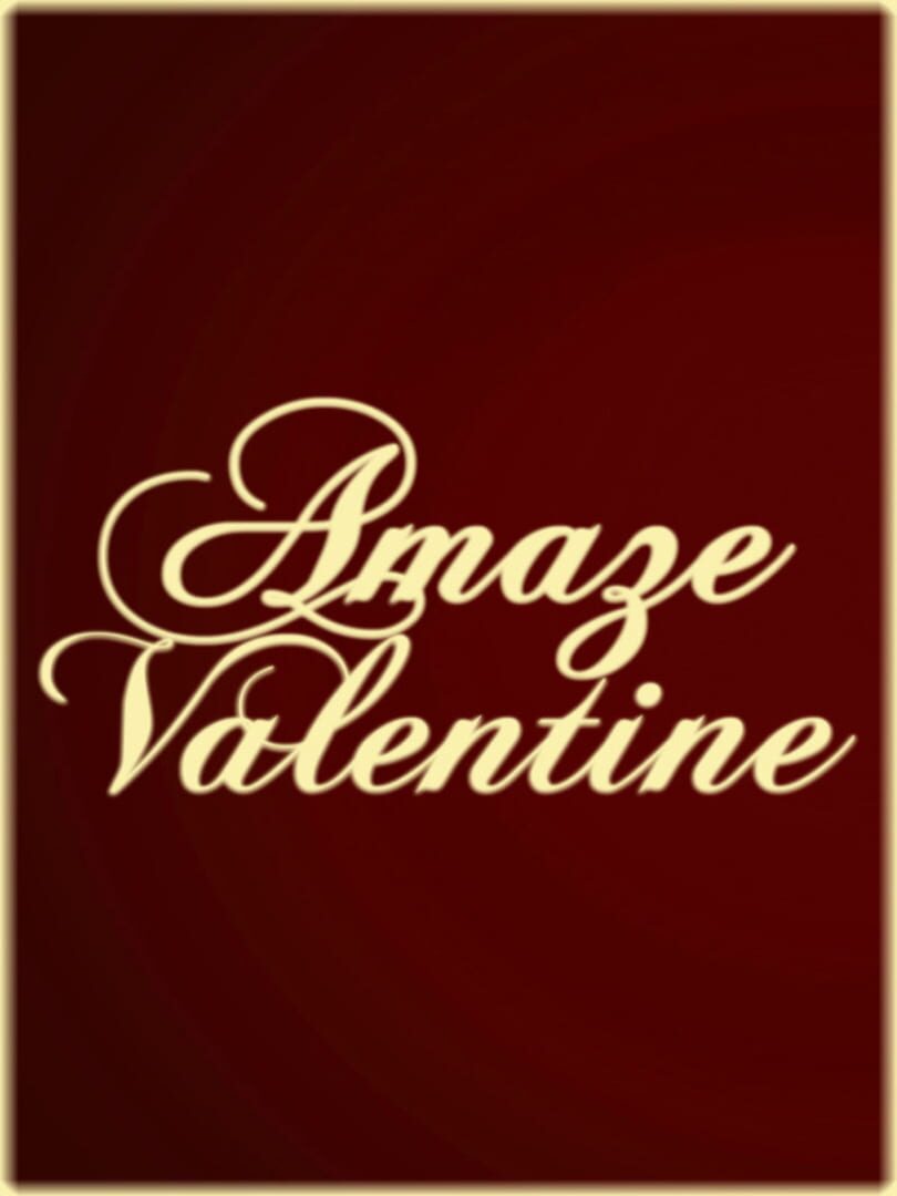 Amaze Valentine Cover