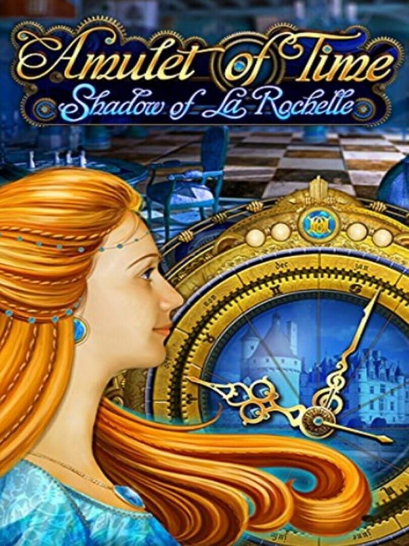 Amulet of Time: Shadow of La Rochelle Cover