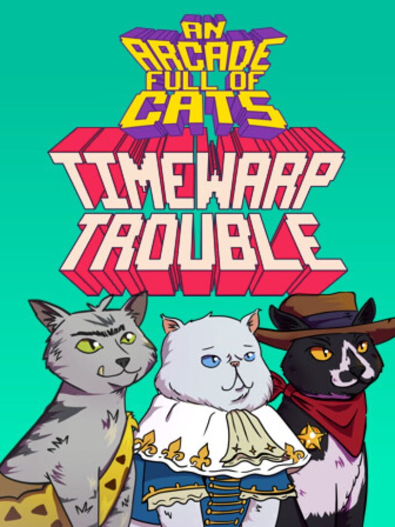 An Arcade Full of Cats: TimeWarp Trouble Cover