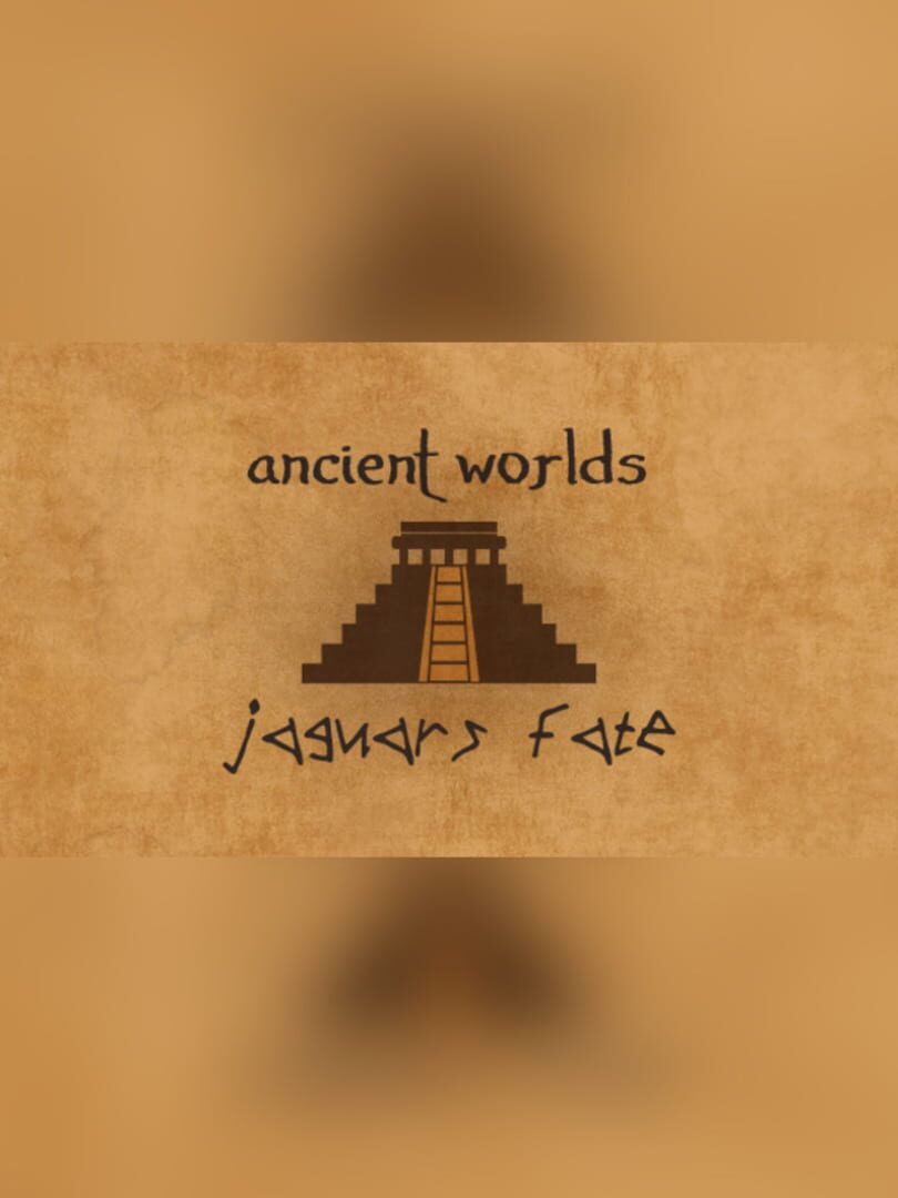 Ancient Worlds: Jaguar's Fate Kapağı