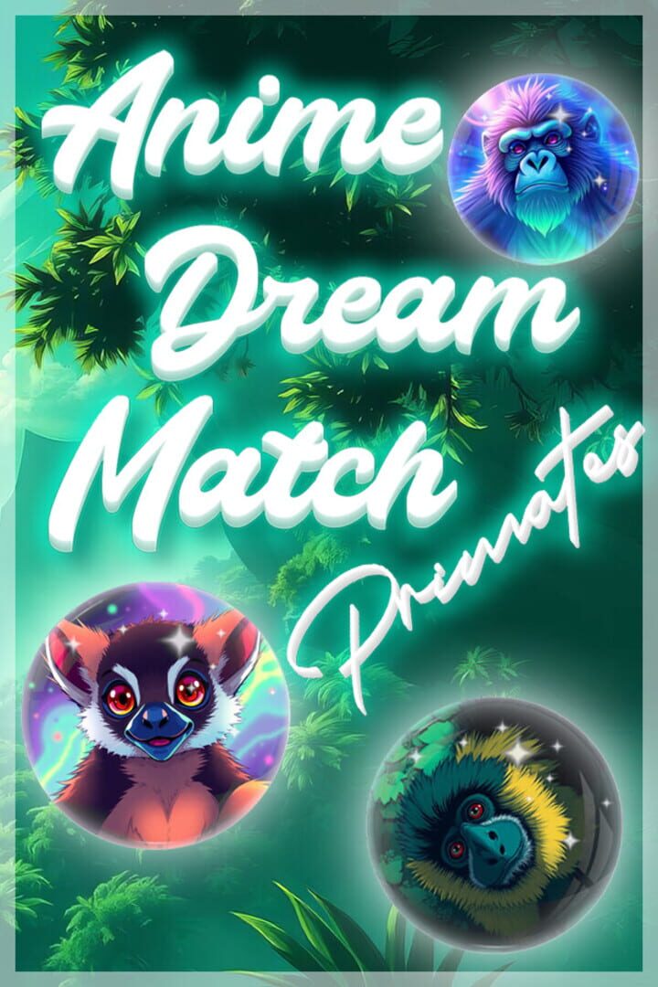 Anime Dream Match: Primates 커버