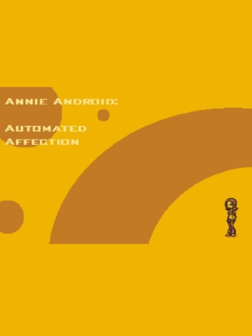 Annie Android: Automated Affection 커버