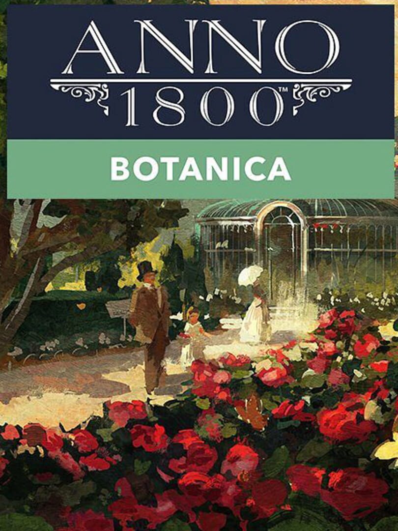 Portada de Anno 1800: Botanica