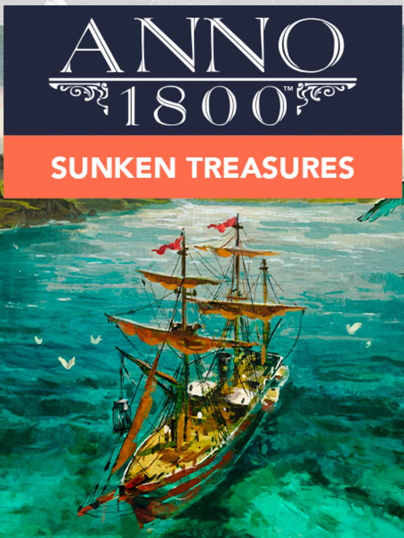 Couverture de Anno 1800: Sunken Treasures