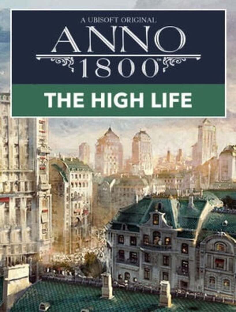 Capa de Anno 1800: The High Life