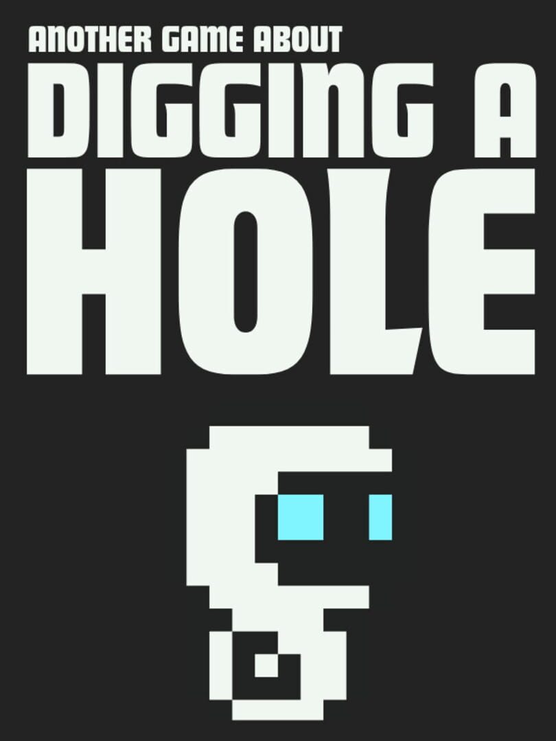 Copertina di Another Game About Digging a Hole