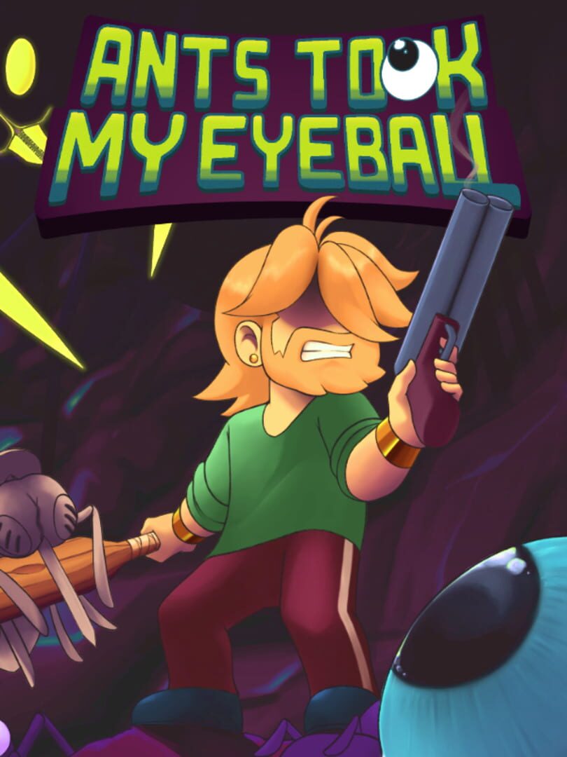 Ants Took My Eyeball Cover