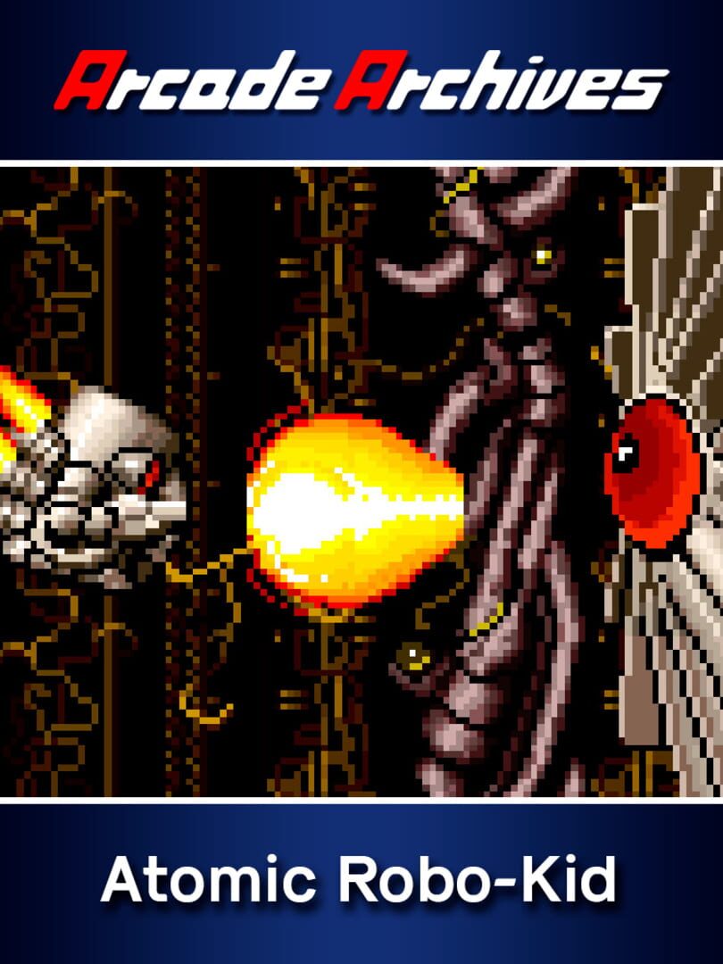 Arcade Archives: Atomic Robo-Kid Kapağı