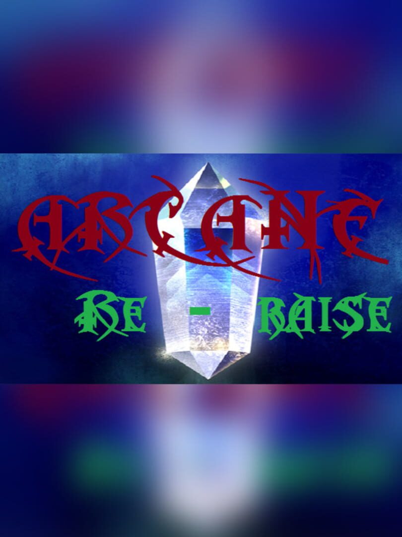 Arcane Re-Raise Kapağı