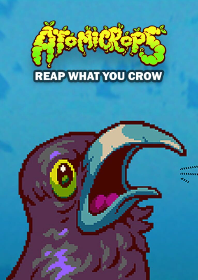 Atomicrops: Reap What You Crow Kapağı