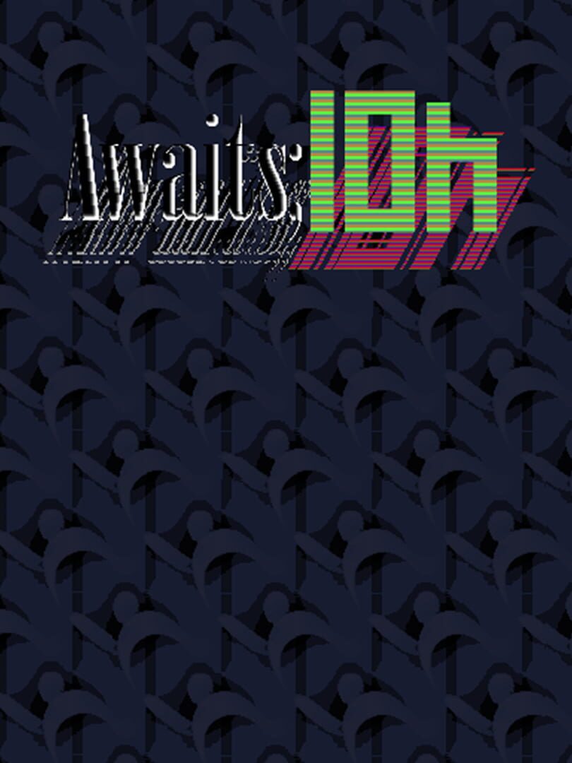 Awaits: 10H Cover