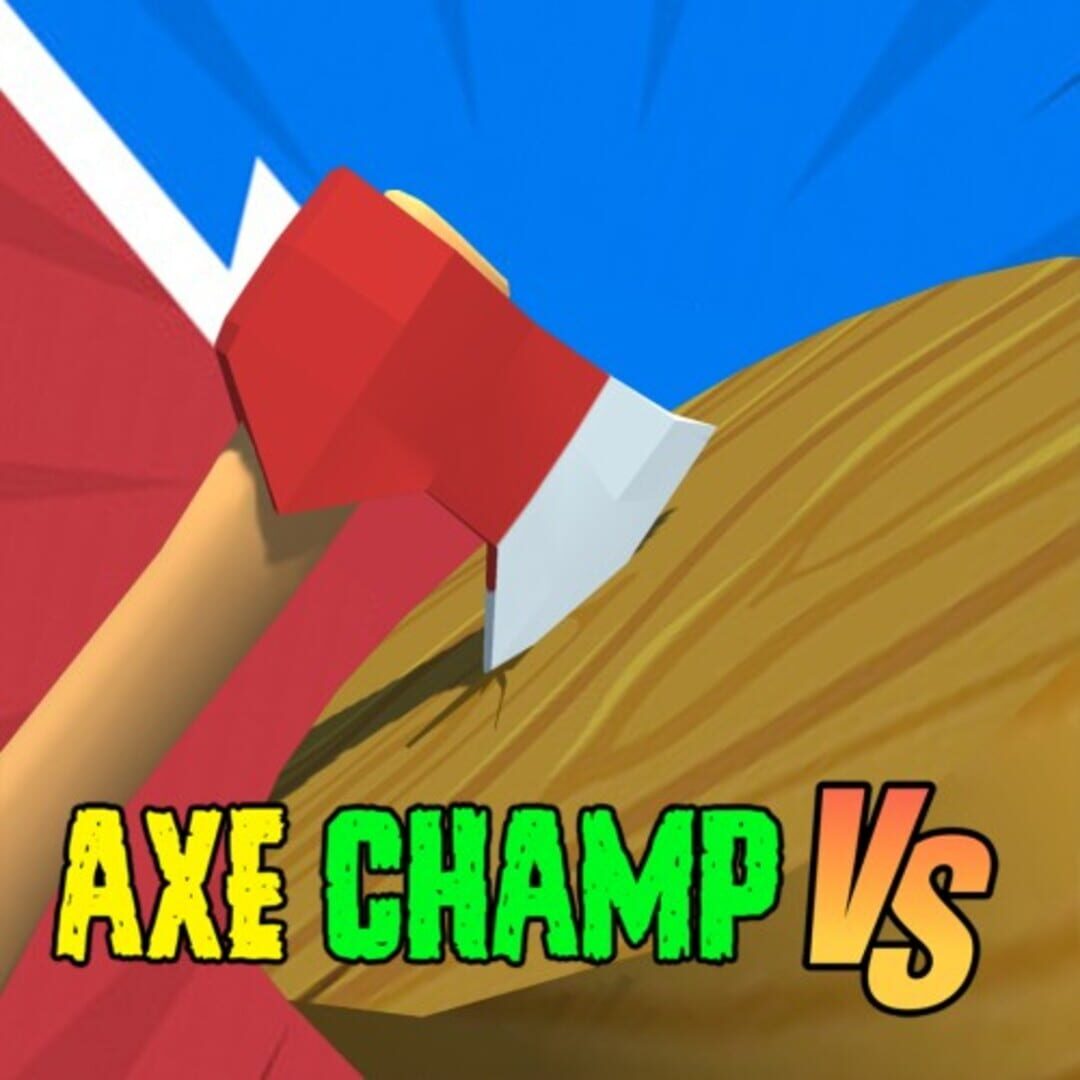 Axe Champ vs. Kapağı