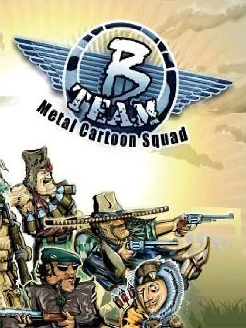Couverture de B Team: Metal Cartoon Squad