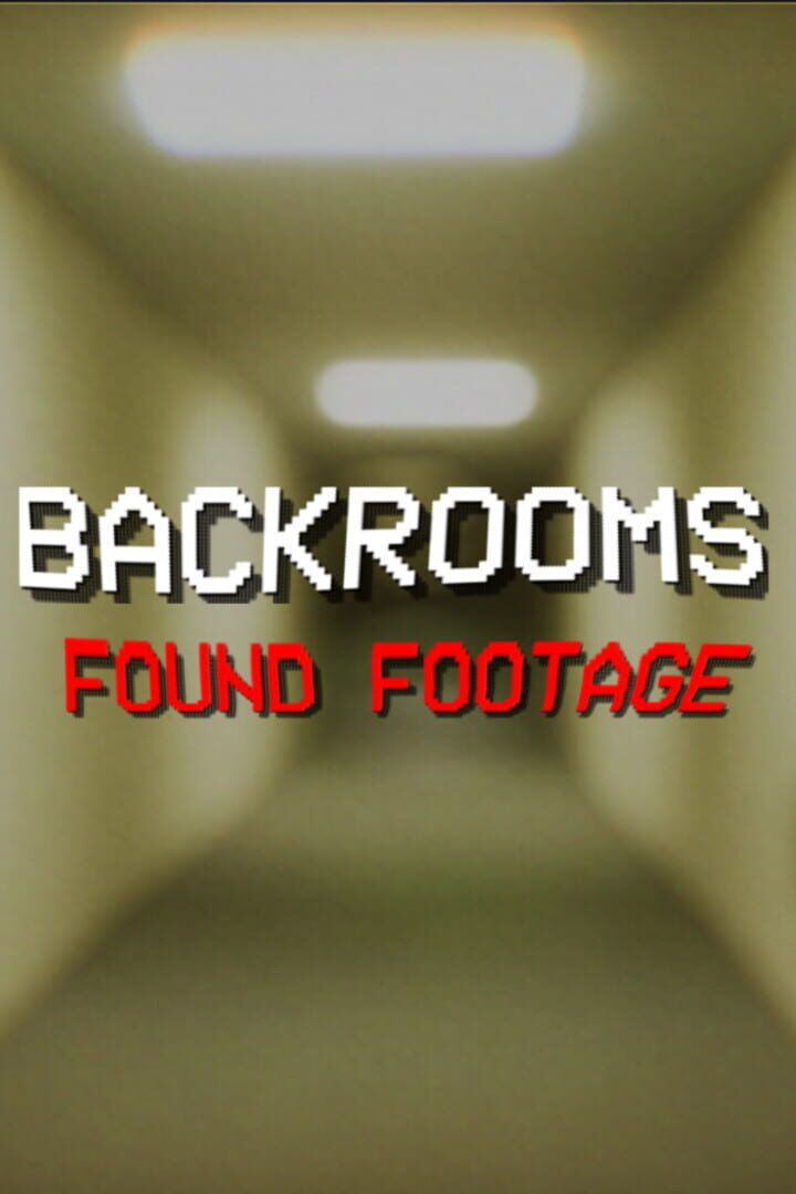 Backrooms: Found Footage Cover