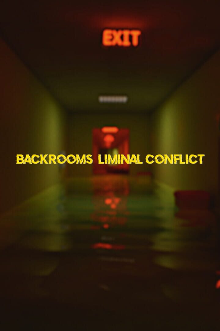 Capa de Backrooms: Liminal Conflict