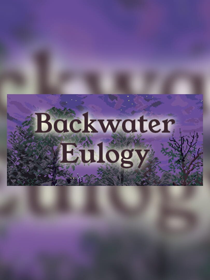 Backwater Eulogy Cover
