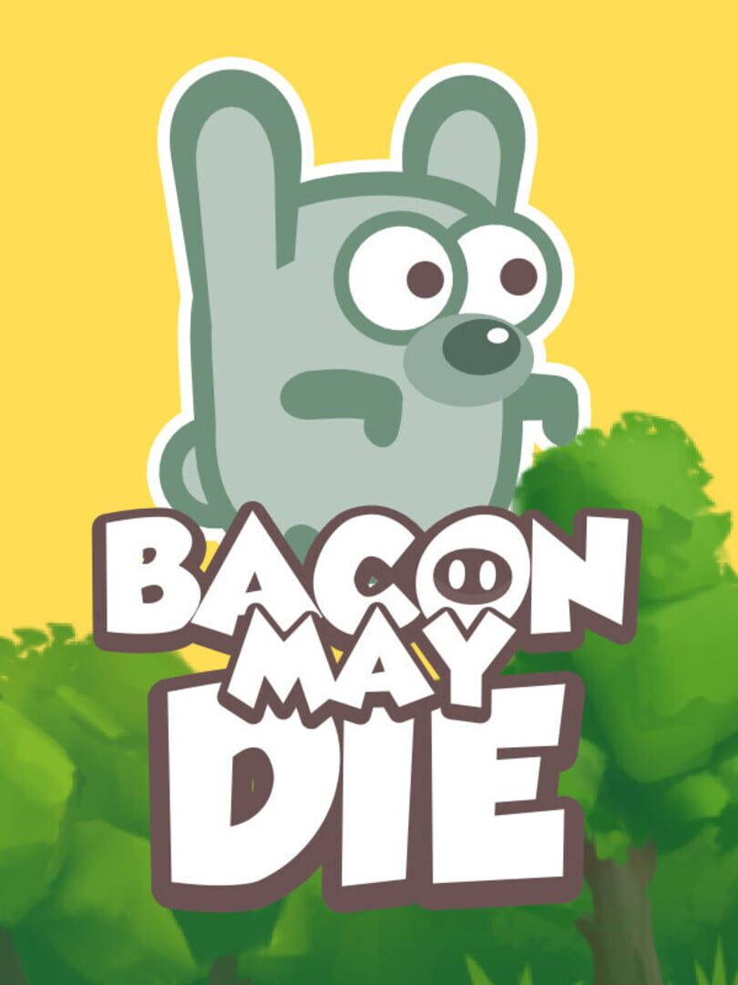 Copertina di Bacon May Die