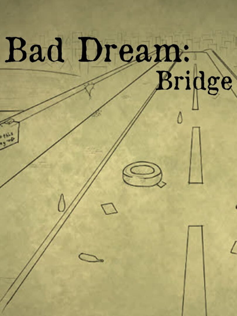 Bad Dream: Bridge Cover