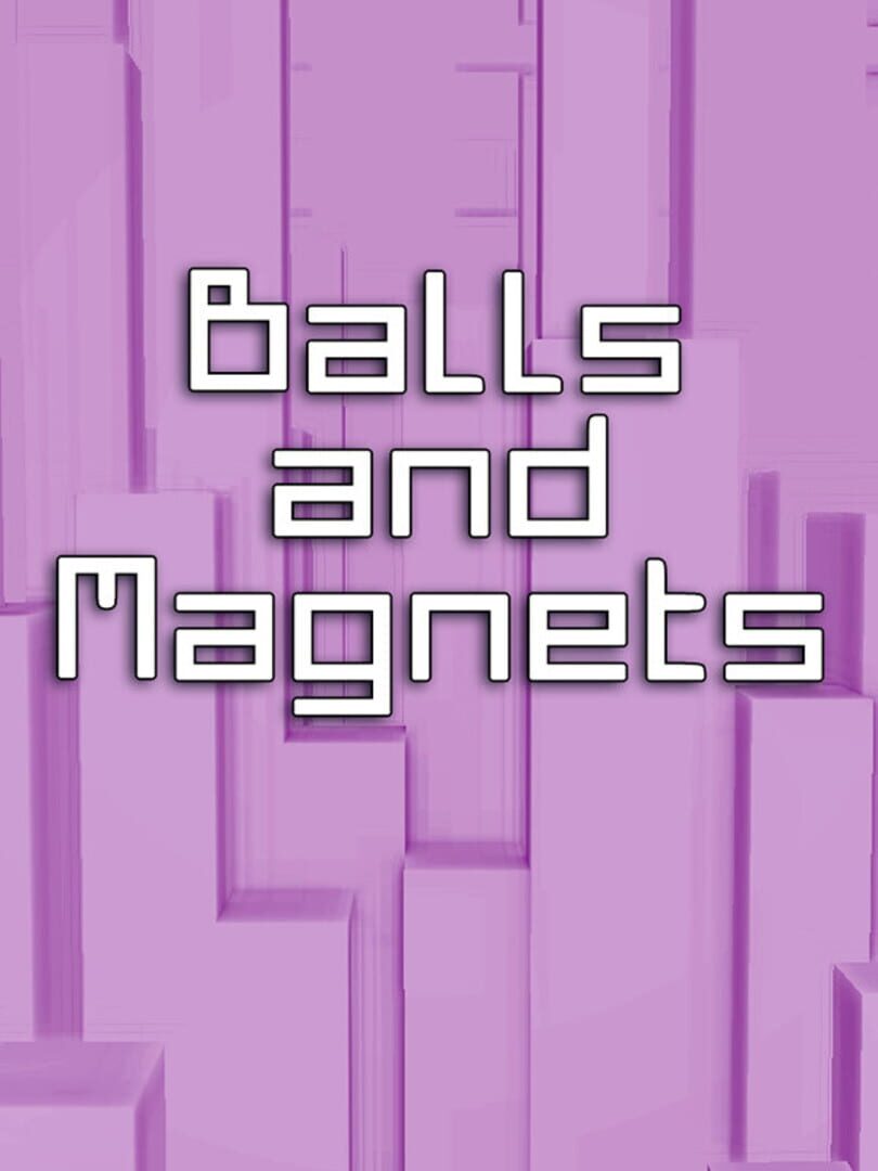Couverture de Balls and Magnets