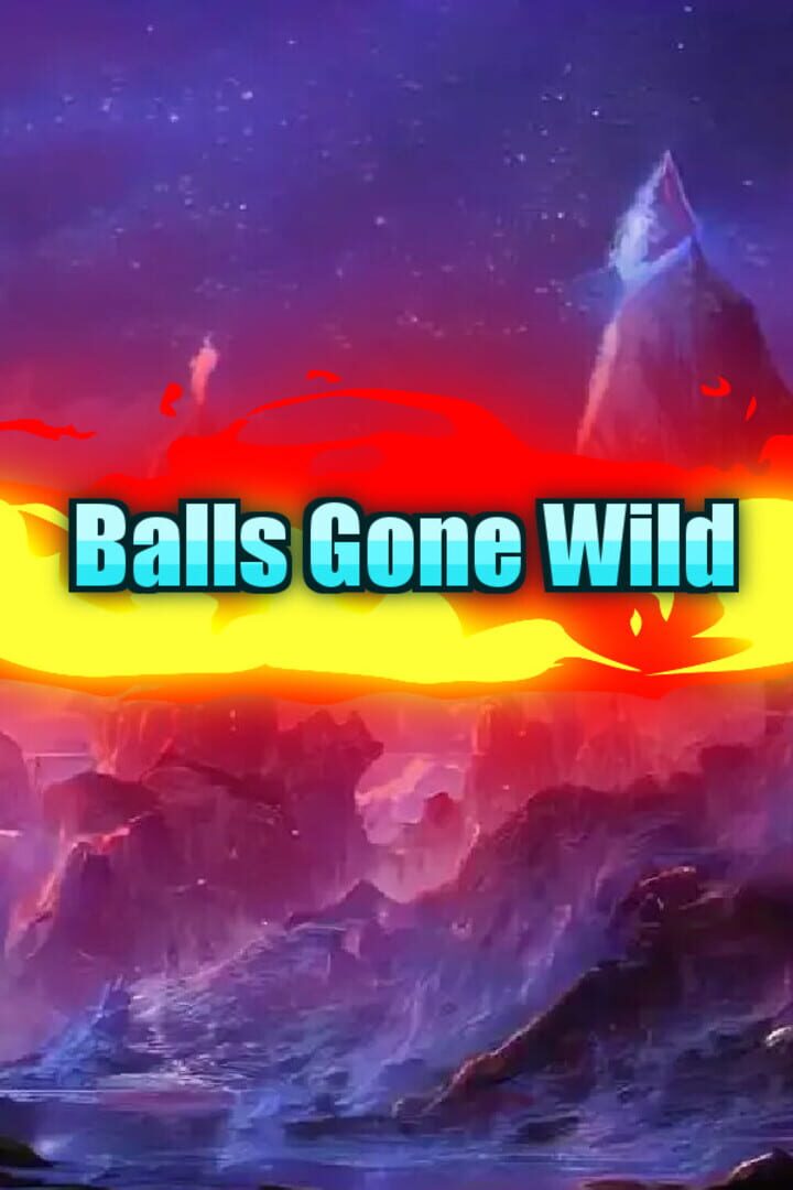 Copertina di Balls Gone Wild