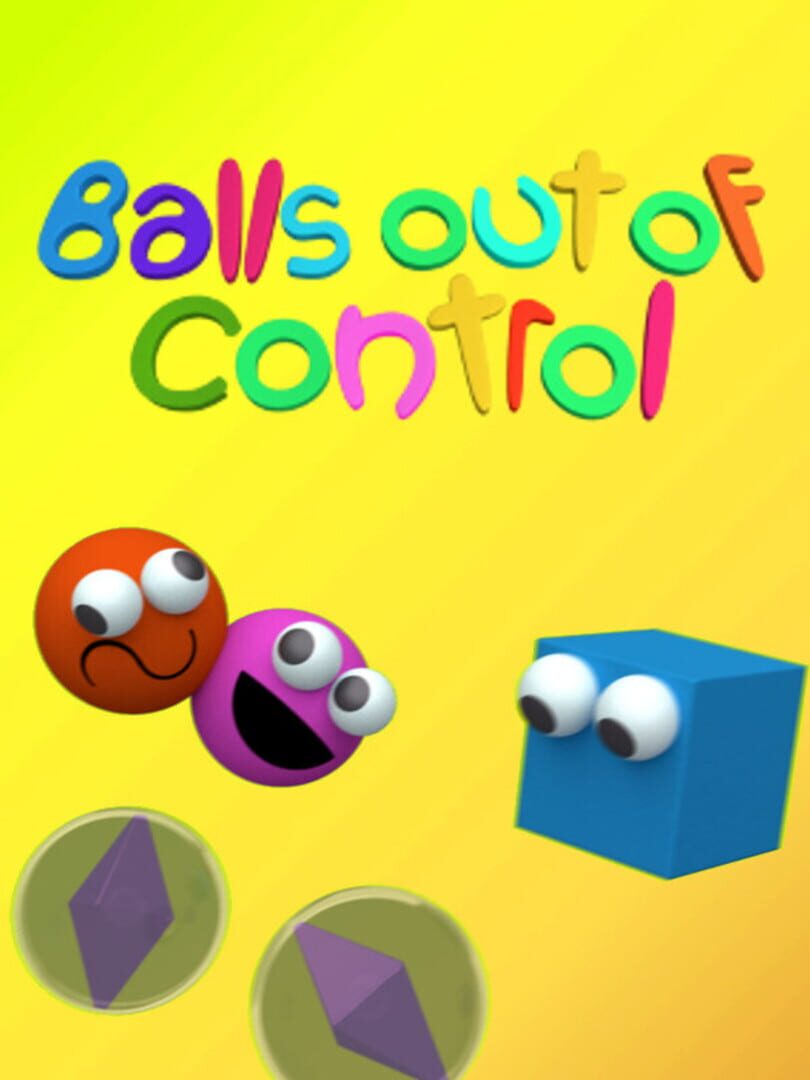 Balls Out of Control Cover