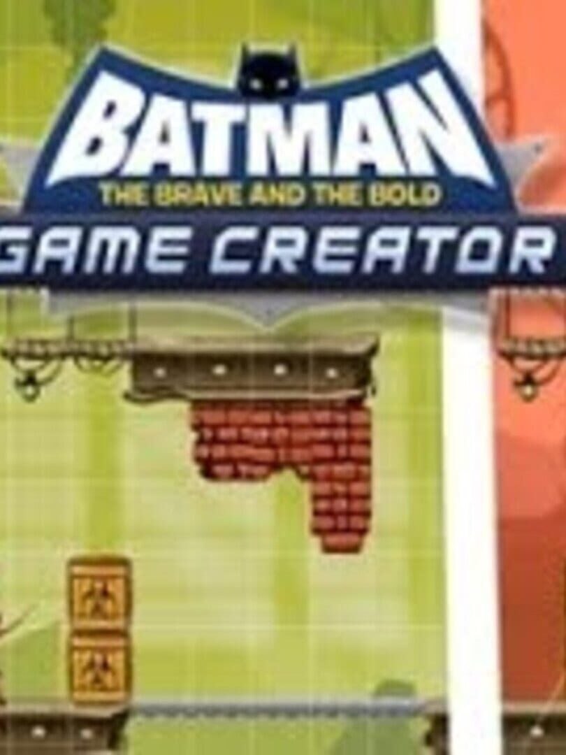 Batman: The Brave and the Bold Game Creator 커버