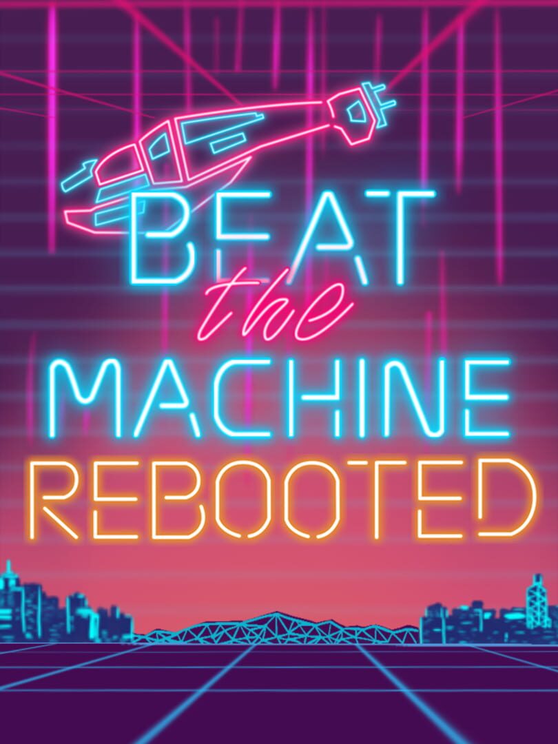 Beat the Machine: Rebooted Cover