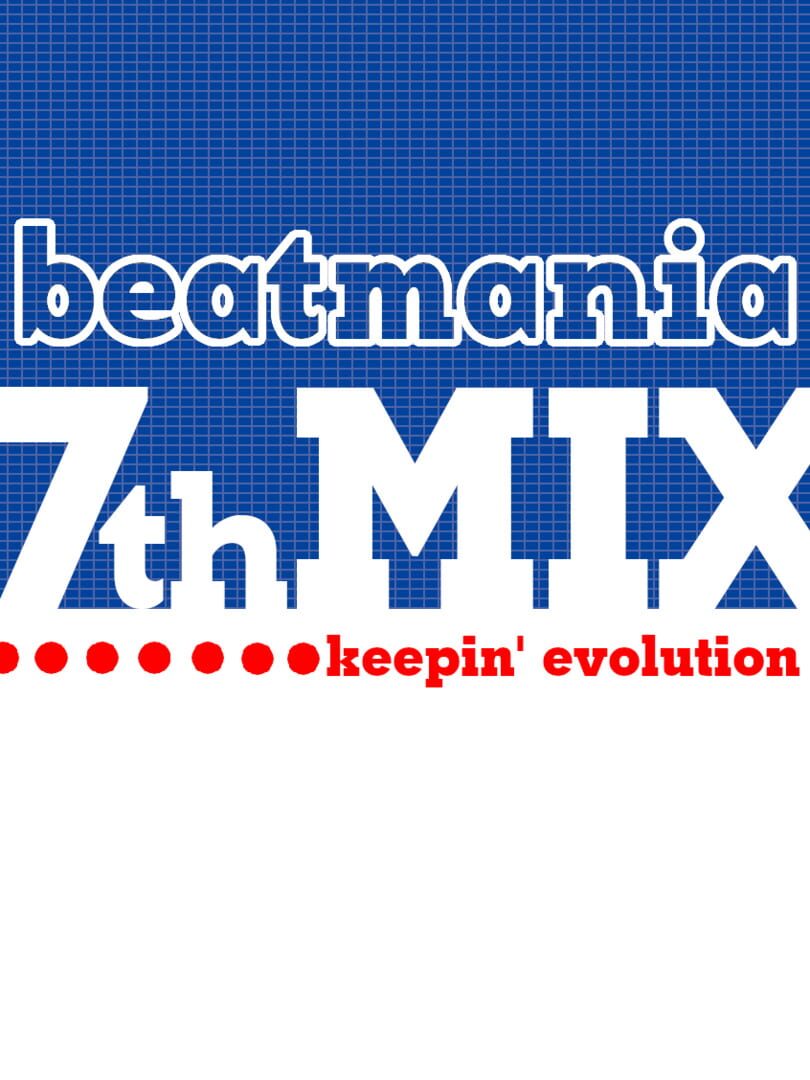 Capa de Beatmania 7thMix: Keepin' Evolution